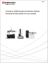 A Guide to GCMS Sample Introduction Systems:Choosing the best system for your analysis