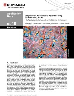 Comprehensive Measurement of Metabolites Using GC-MS/MS and LC-MS/MS - An Application to the Research of the Intestinal Environment