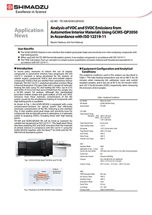 Analysis of VOC and SVOC Emissions from
Automotive Interior Materials Using GCMS-QP2050
in Accordancewith ISO 12219-11