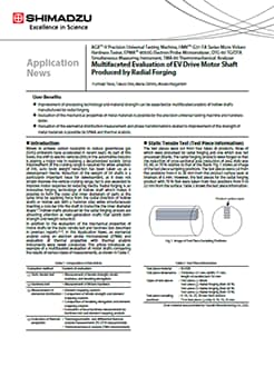 Multifaceted Evaluation of EV Drive Motor Shaft Produced by Radial Forging