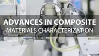 Advances in Composite Materials Characterization