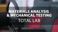 Materials Analysis & Mechanical Testing Total Lab