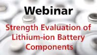 Strength Evaluation of Lithium-ion Battery Components Using Shimadzu Testing Machines