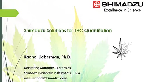 Shimadzu Solutions for THC Quantitation
