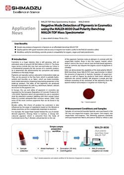 Negative Mode Detection of Pigments in Cosmetics using the MALDI-8030 Dual Polarity Benchtop MALDI-TOF Mass Spectrometer