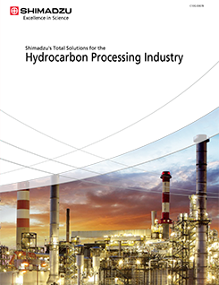 Shimadzu's Total Solutions for the Hydrocarbon Processing Industry