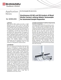 Simultaneous GC-MS and FID Analysis of Blood Alcohol Content utilizing Robotic Autosampler for Automated Sample Preparation