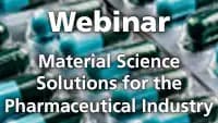 Beyond Chromatography - Material Science Solutions for the Pharmaceutical Industry