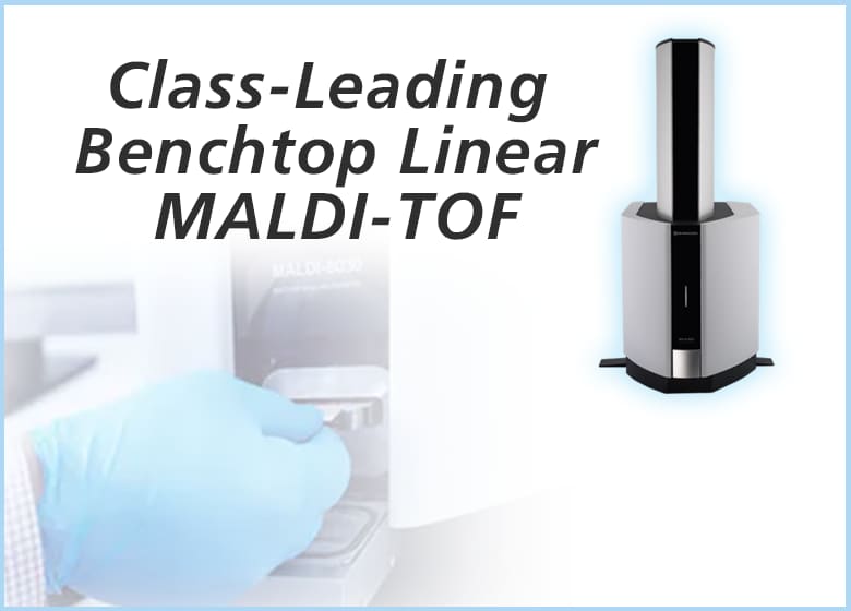8030-Dual-Polarity Benchtop Linear MALDI-TOF Mass Spectrometer