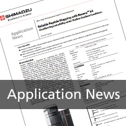 Reliable Peptide Mapping with Nexera X4
-Excellent Reproducibility under Shallow Gradient Conditions